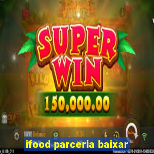 ifood parceria baixar